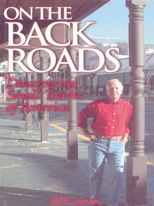 Title details for On the Back Roads by Bill Graves - Available